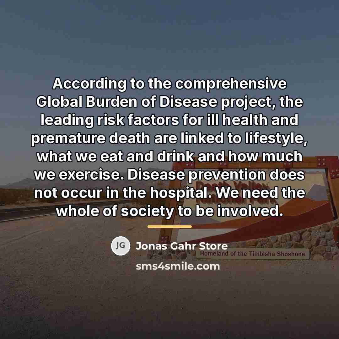 “According to the comprehensive Global Burden of Disease project, the…” quote by Jonas Gahr Store