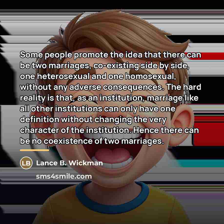“Some people promote the idea that there can be two…” quote by Lance B. Wickman