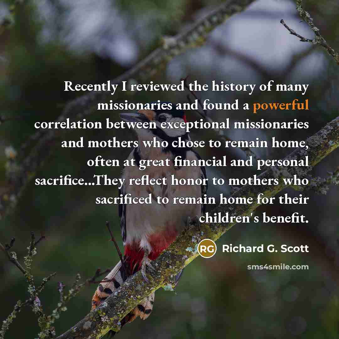 “Recently I reviewed the history of many missionaries and found…” quote by Richard G. Scott