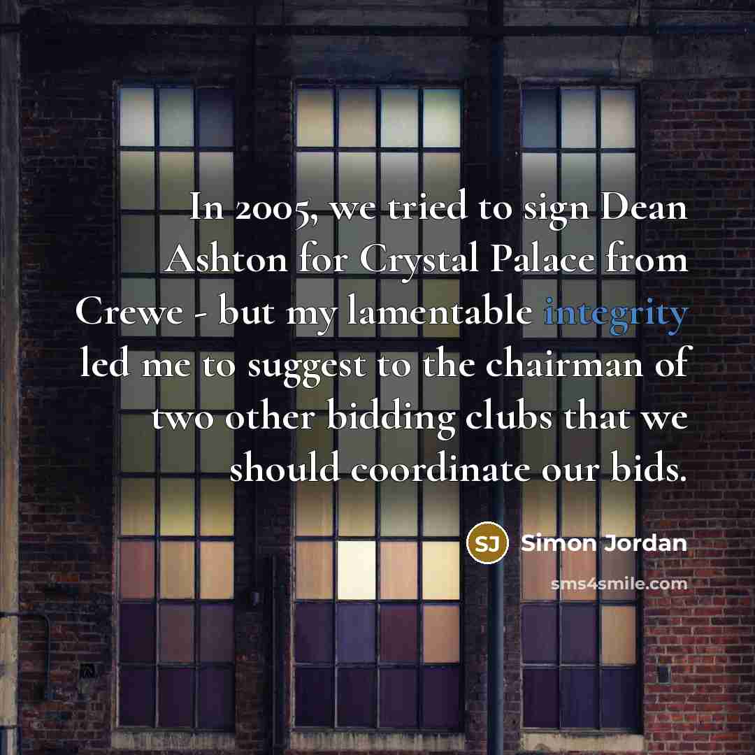 “In 2005, we tried to sign Dean Ashton for Crystal…” quote by Simon Jordan