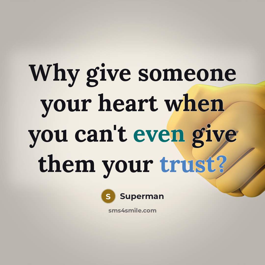 “Why give someone your heart when you can't even give…” quote by Superman