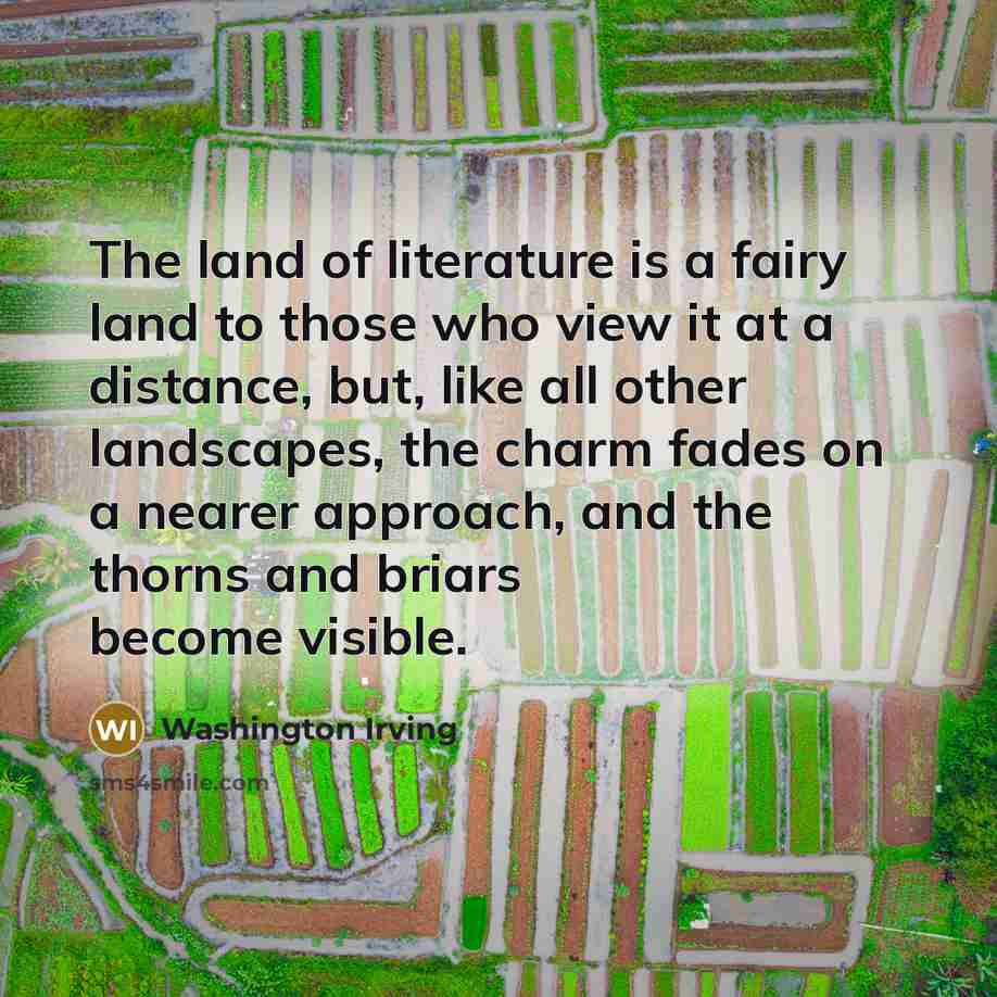 “The land of literature is a fairy land to those…” quote by Washington Irving