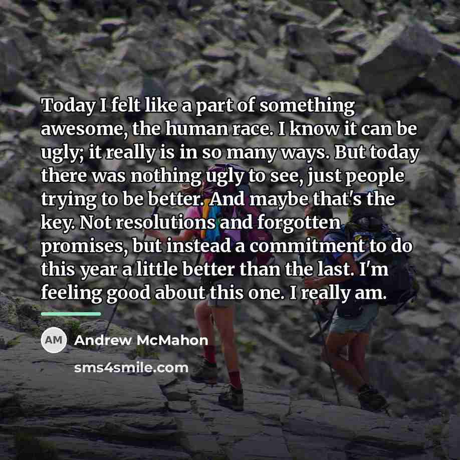 “Today I felt like a part of something awesome, the…” quote by Andrew McMahon