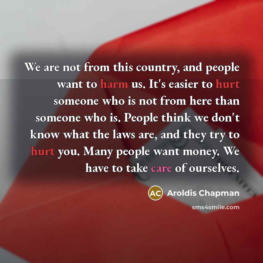 “We are not from this country, and people want to…” quote by Aroldis Chapman