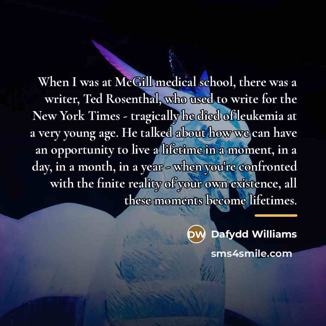 “When I was at McGill medical school, there was a…” quote by Dafydd Williams