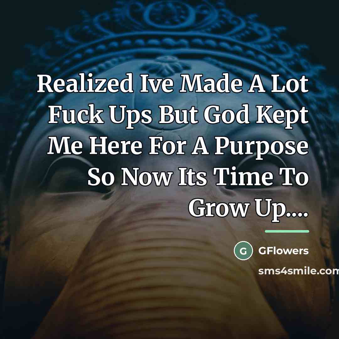 “Realized Ive Made A Lot Fuck Ups But God Kept…” quote by GFlowers