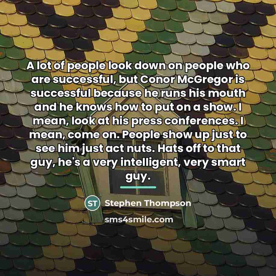 “A lot of people look down on people who are…” quote by Stephen Thompson