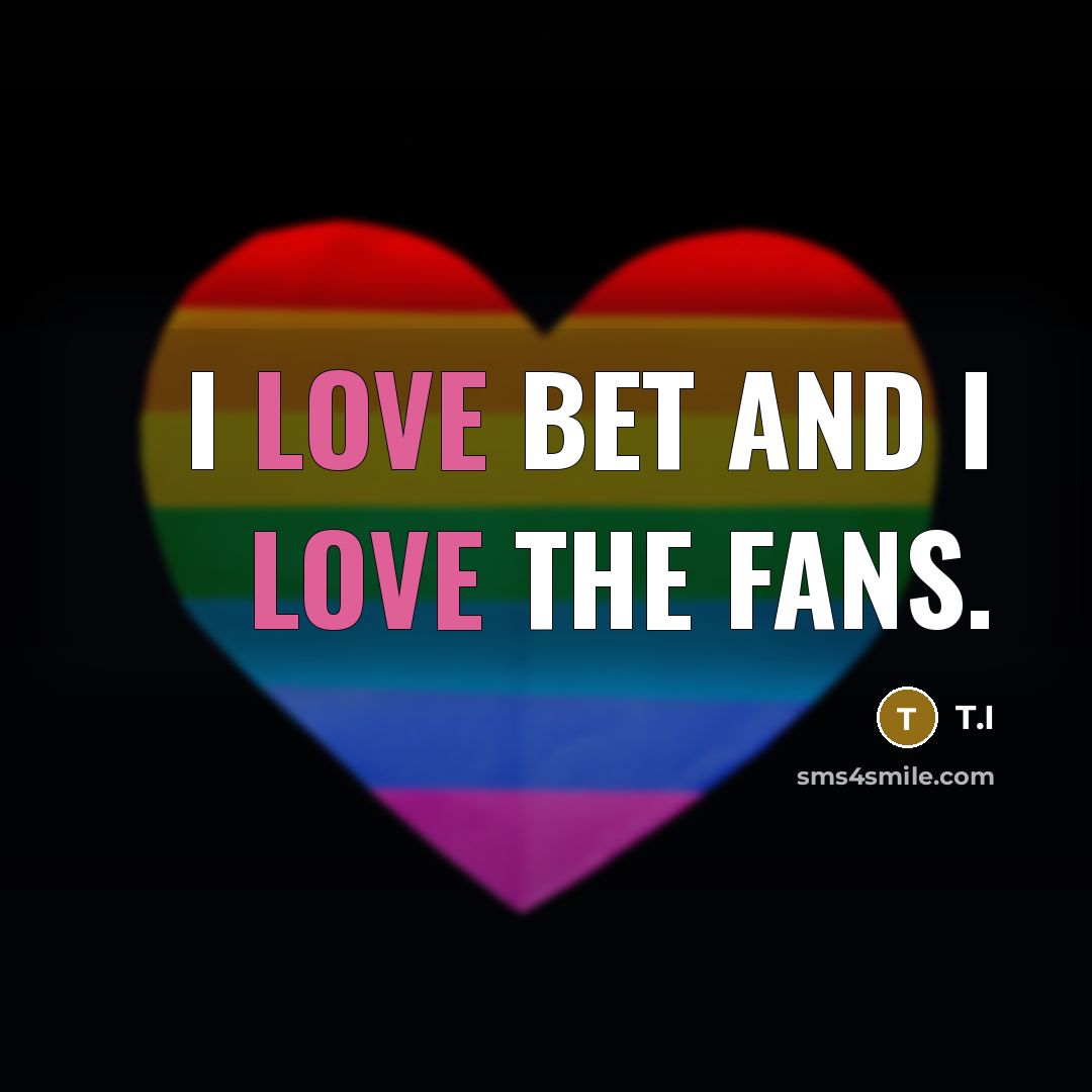“I love BET and I love the fans.…” quote by T.I