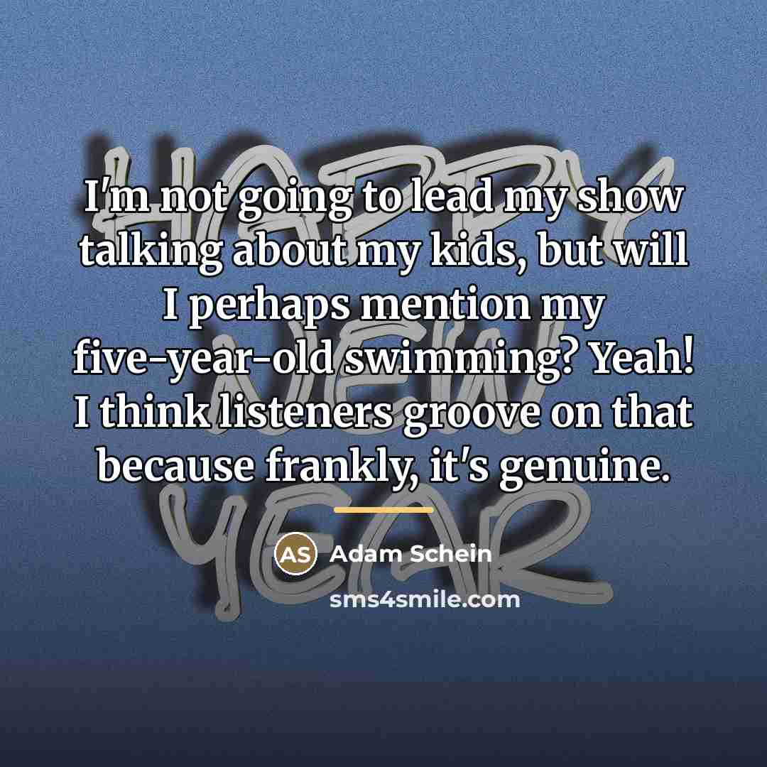 “I'm not going to lead my show talking about my…” quote by Adam Schein