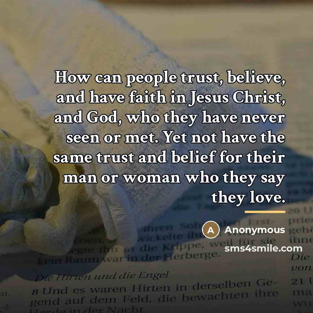 “How can people trust, believe, and have faith in Jesus…” quote by Anonymous