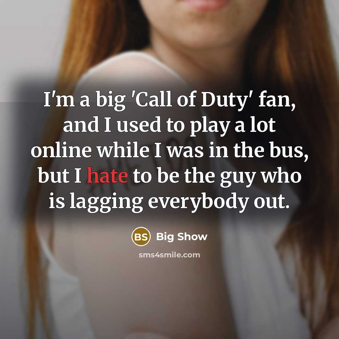 “I'm a big 'Call of Duty' fan, and I used…” quote by Big Show