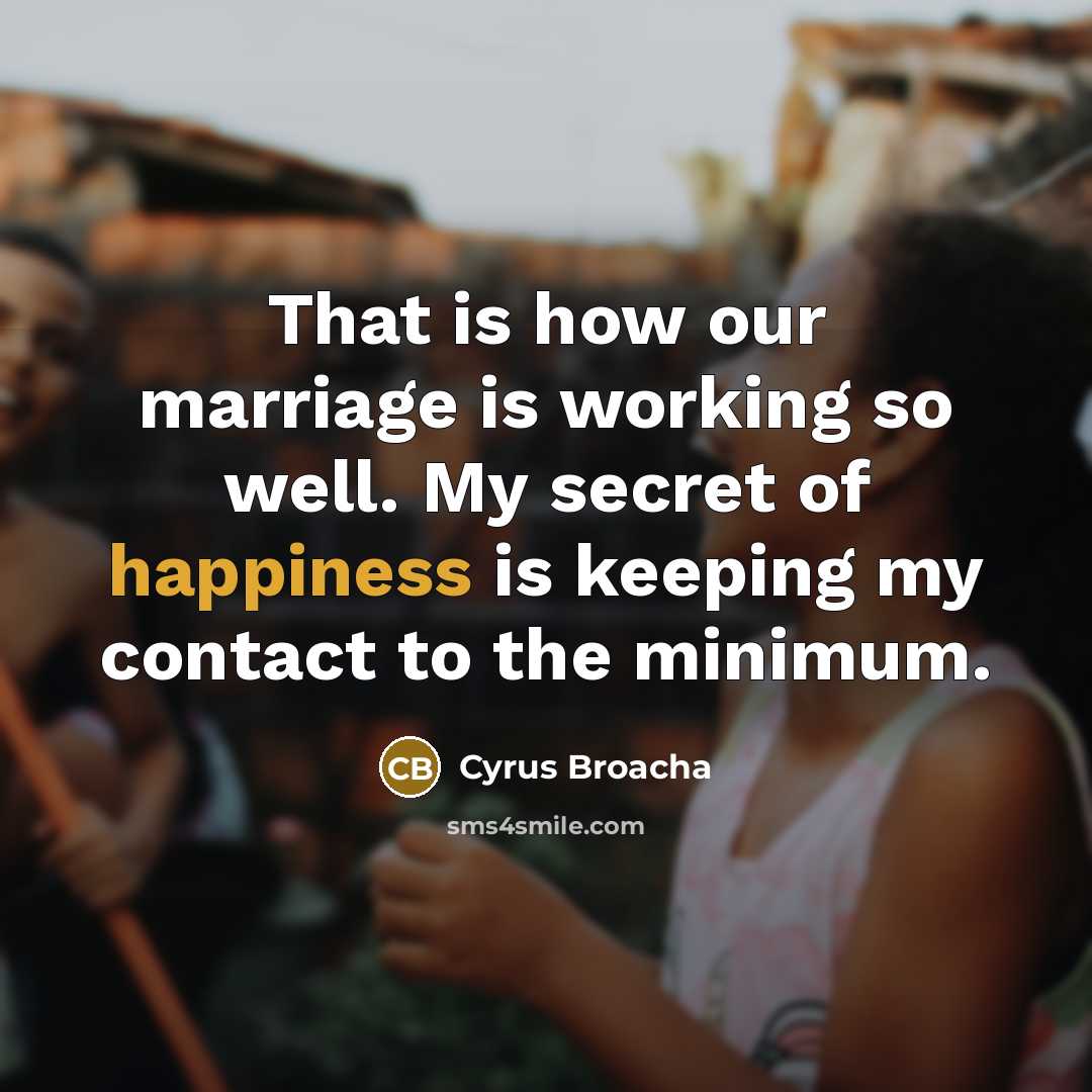 “That is how our marriage is working so well. My…” quote by Cyrus Broacha