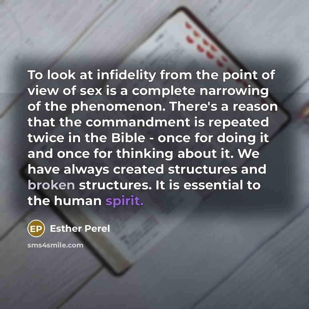 “To look at infidelity from the point of view of…” quote by Esther Perel