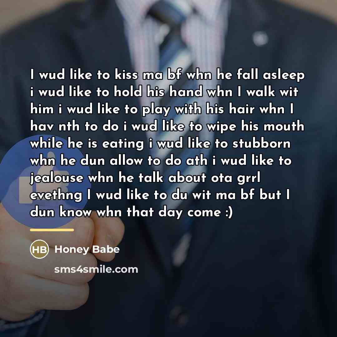“I wud like to kiss ma bf whn he fall…” quote by Honey Babe