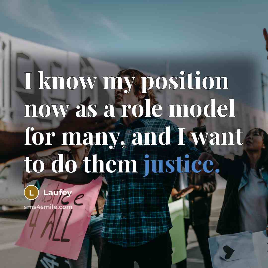 “I know my position now as a role model for…” quote by Laufey