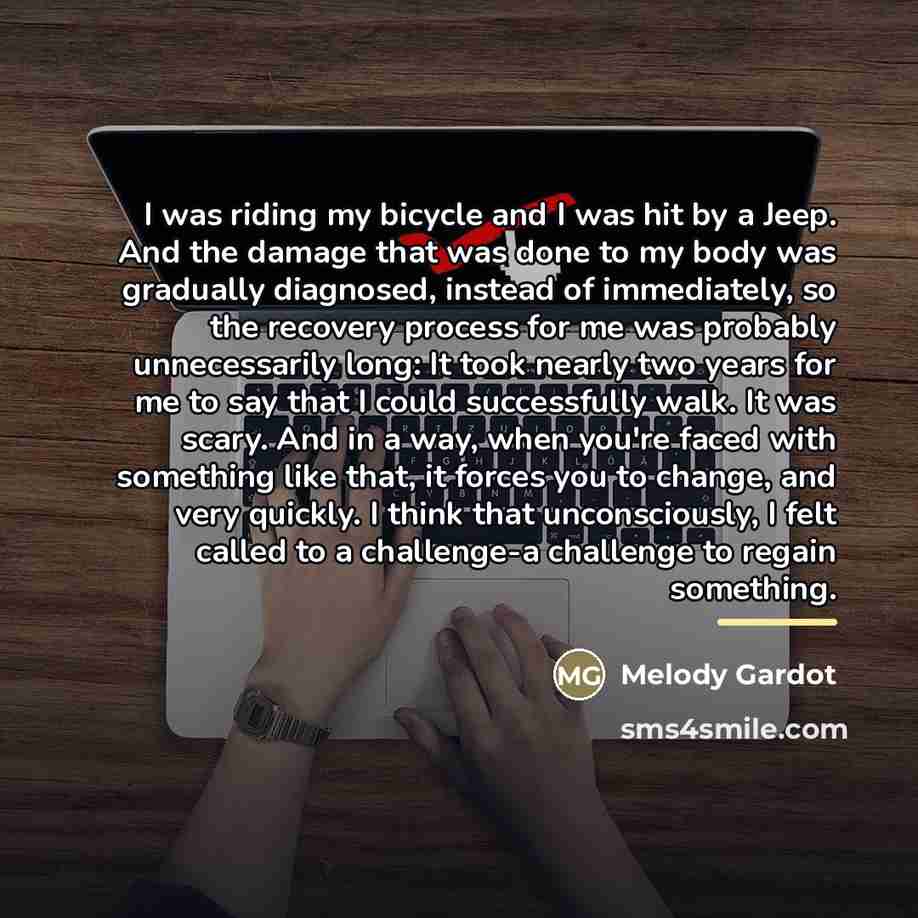 “I was riding my bicycle and I was hit by…” quote by Melody Gardot