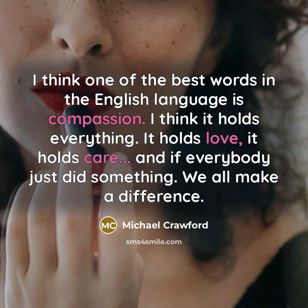 “I think one of the best words in the English…” quote by Michael Crawford