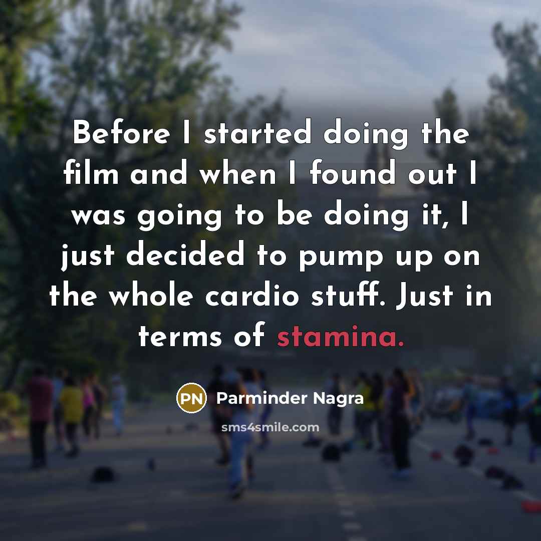 “Before I started doing the film and when I found…” quote by Parminder Nagra