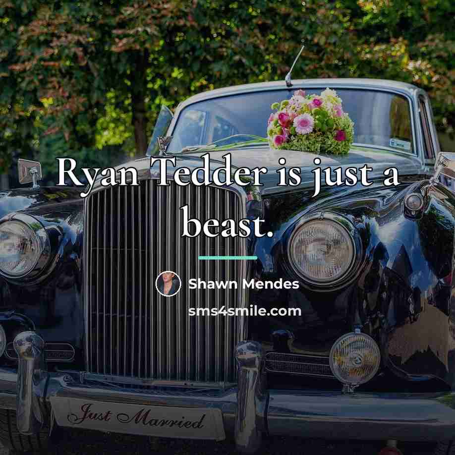 “Ryan Tedder is just a beast.…” quote by Shawn Mendes