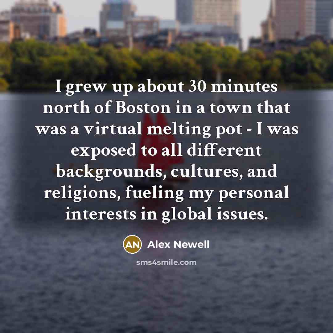 “I grew up about 30 minutes north of Boston in…” quote by Alex Newell