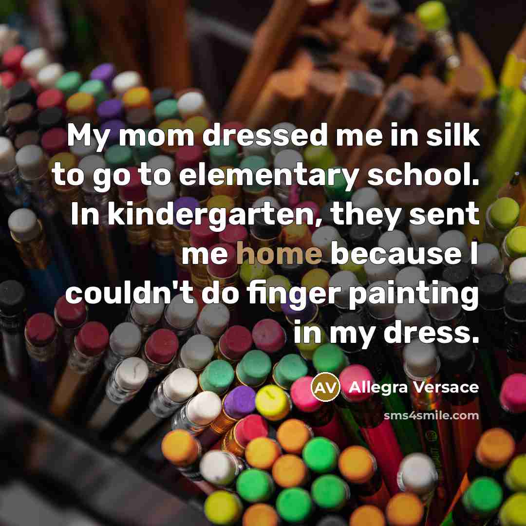 “My mom dressed me in silk to go to elementary…” quote by Allegra Versace
