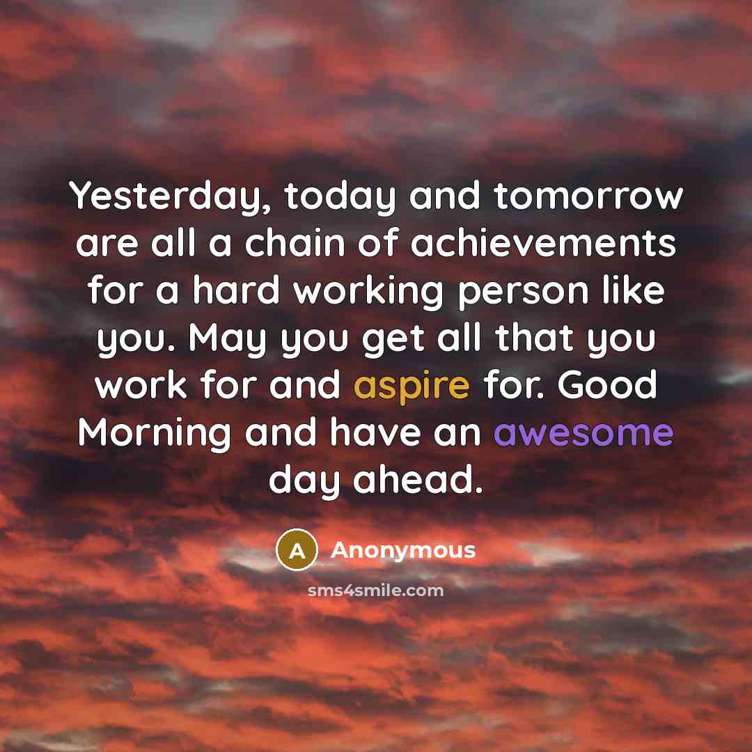 “Yesterday, today and tomorrow are all a chain of achievements…” quote by Anonymous