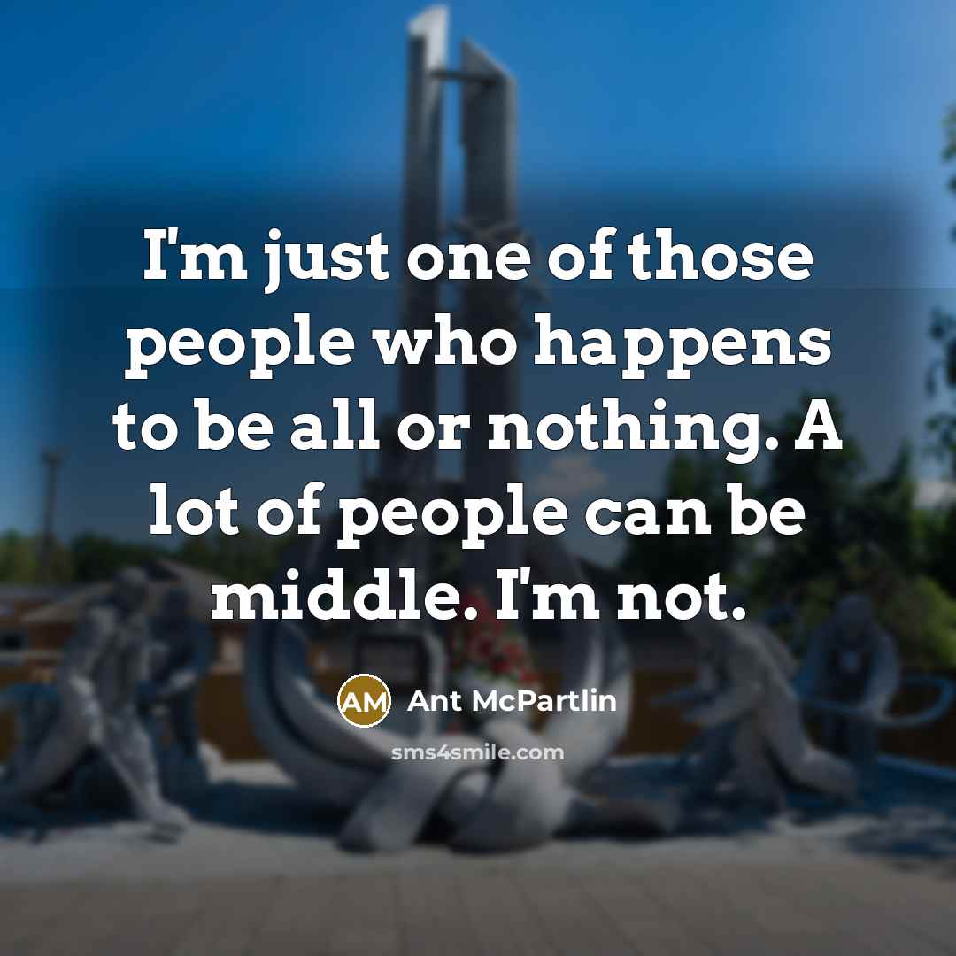 “I'm just one of those people who happens to be…” quote by Ant McPartlin