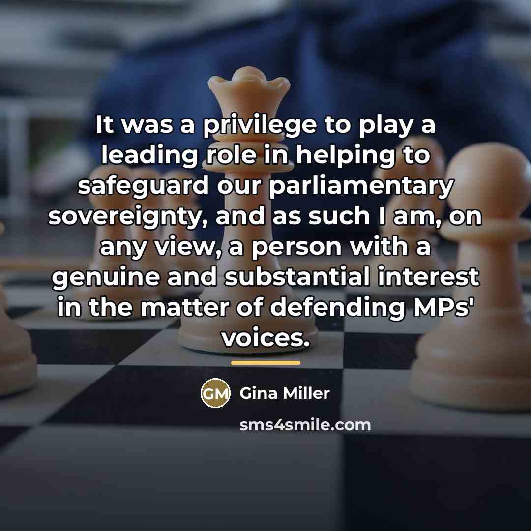 “It was a privilege to play a leading role in…” quote by Gina Miller