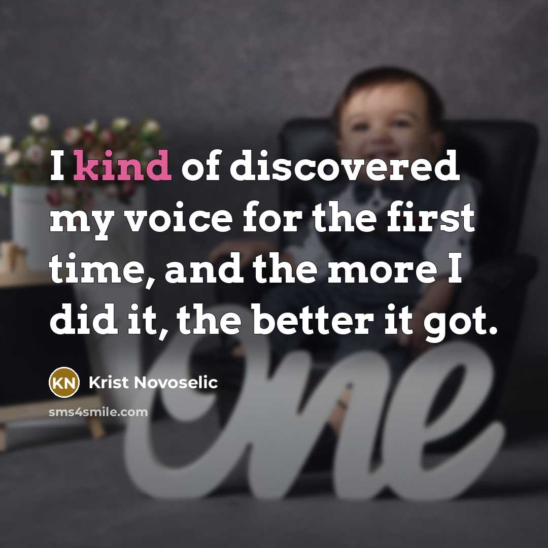 “I kind of discovered my voice for the first time,…” quote by Krist Novoselic