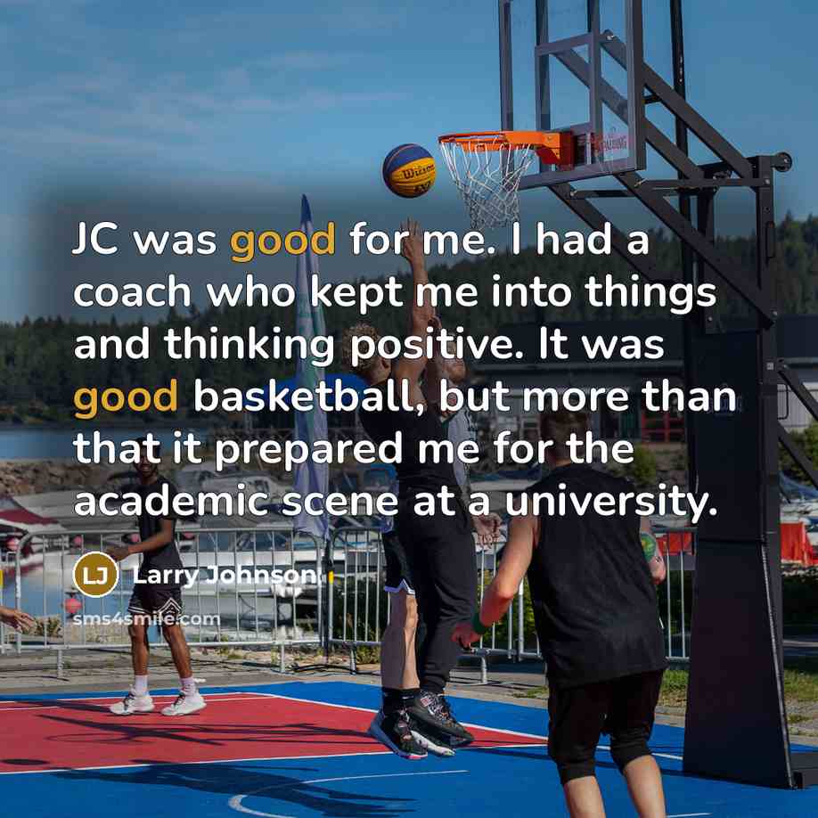 “JC was good for me. I had a coach who…” quote by Larry Johnson