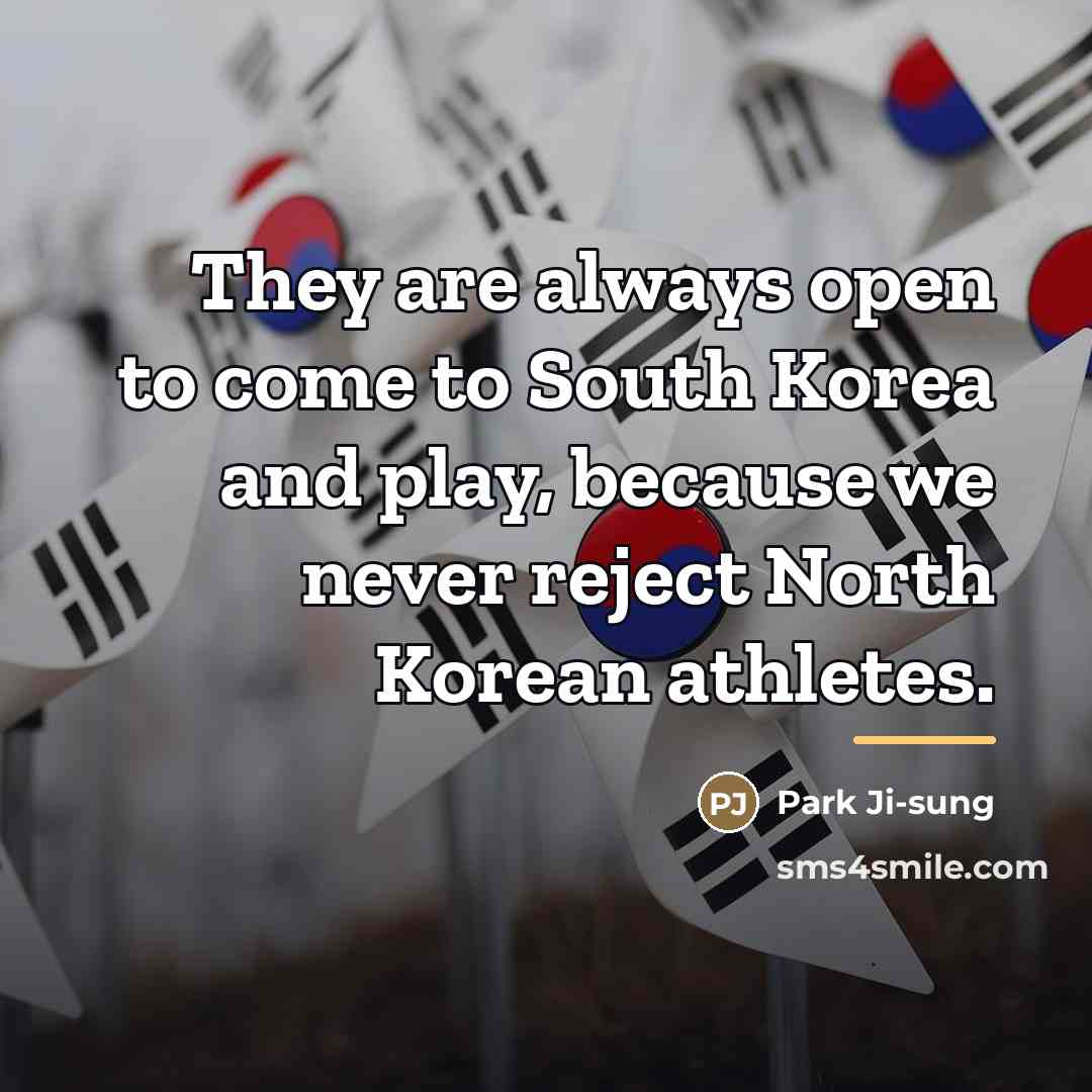 “They are always open to come to South Korea and…” quote by Park Ji-sung