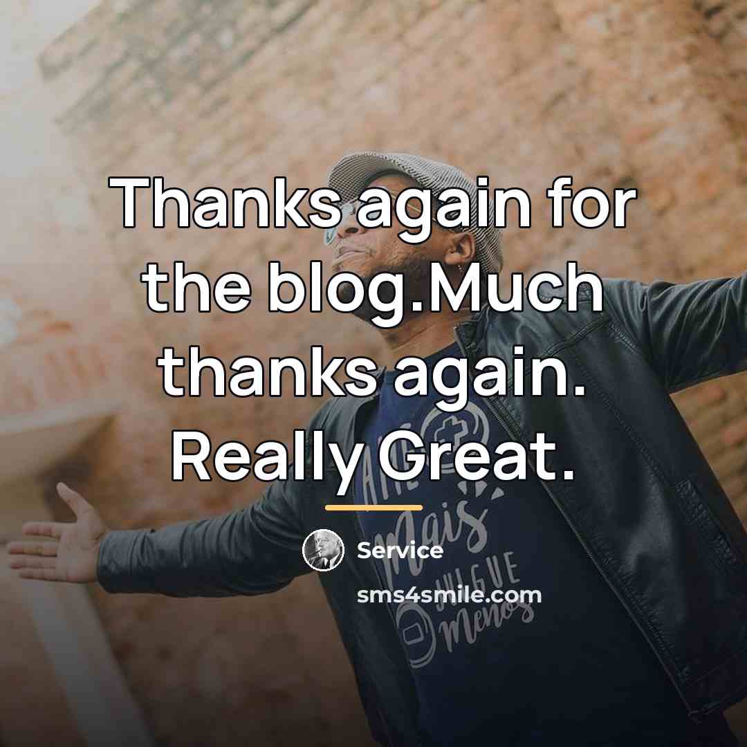“Thanks again for the blog.Much thanks again. Really Great.…” quote by Service