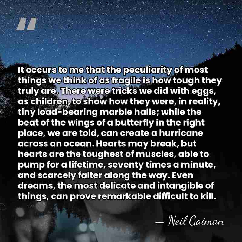 It occurs to me that the peculiarity of most things we think&hellip; - Neil Gaiman