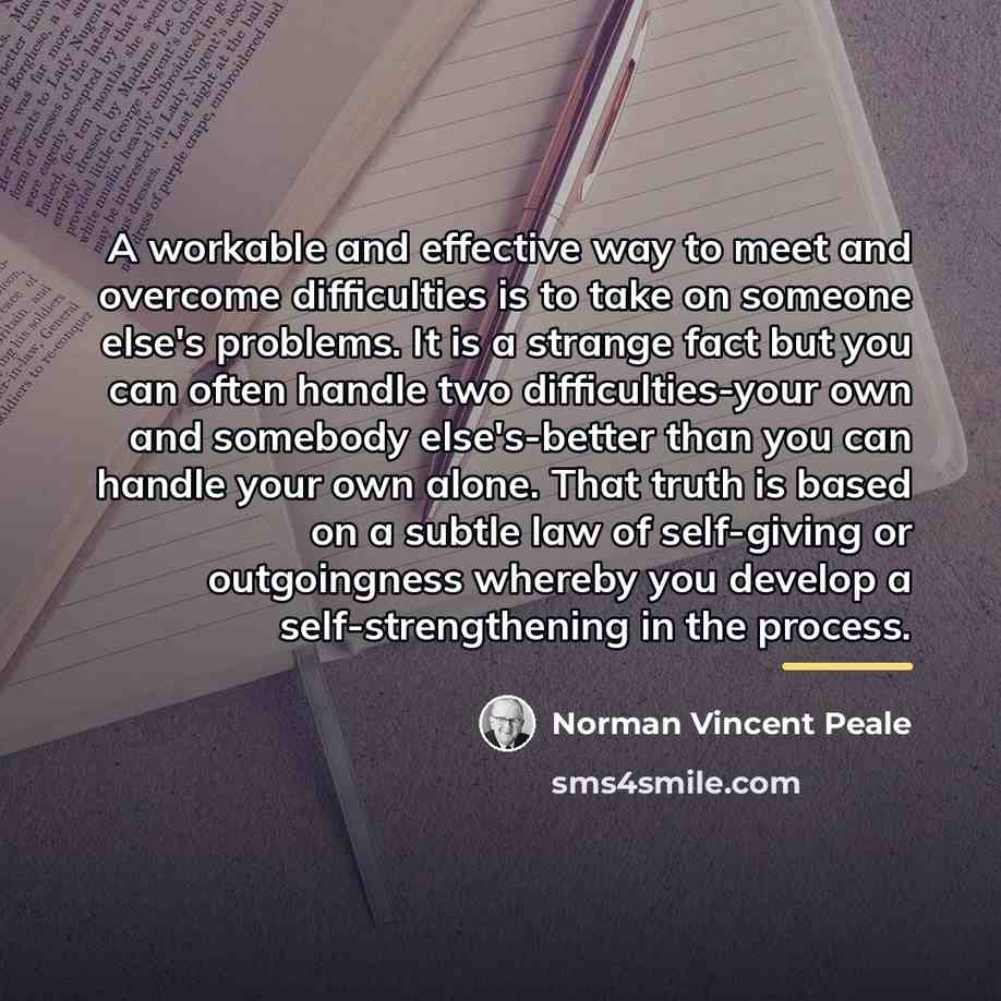 “A workable and effective way to meet and overcome difficulties…” quote by Norman Vincent Peale