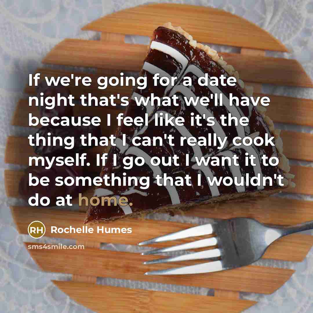 “If we're going for a date night that's what we'll…” quote by Rochelle Humes