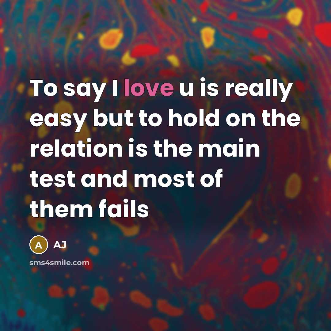 “To say I love u is really easy but to…” quote by AJ