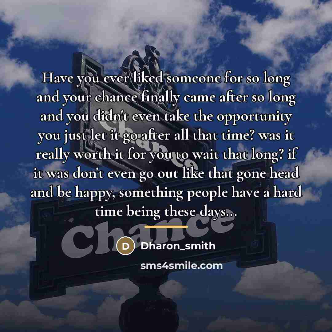 “Have you ever liked someone for so long and your…” quote by Dharon_smith