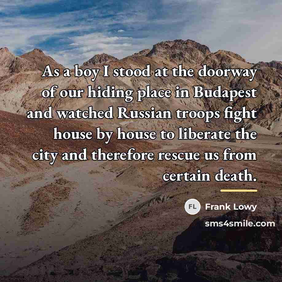 “As a boy I stood at the doorway of our…” quote by Frank Lowy