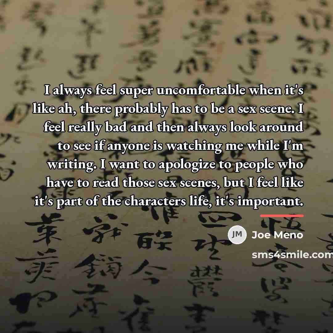“I always feel super uncomfortable when it's like ah, there…” quote by Joe Meno