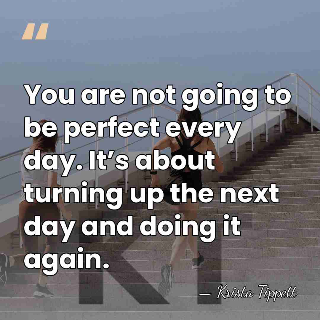 You are not going to be perfect every day. It’s about turning&hellip; - Krista Tippett