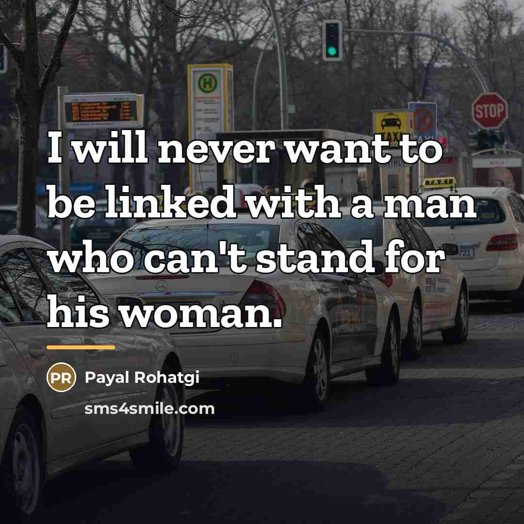 “I will never want to be linked with a man…” quote by Payal Rohatgi