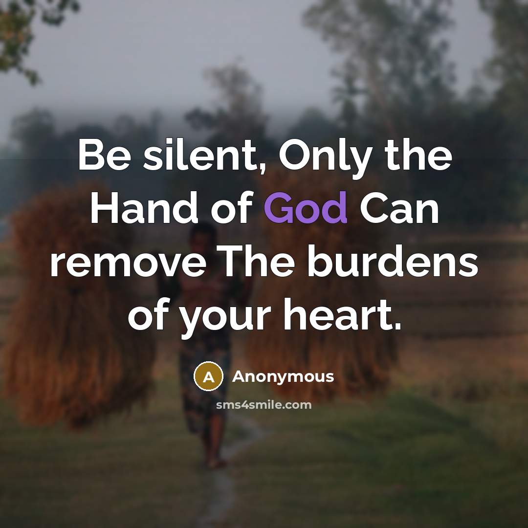 “Be silent, Only the Hand of God Can remove The…” quote by Anonymous