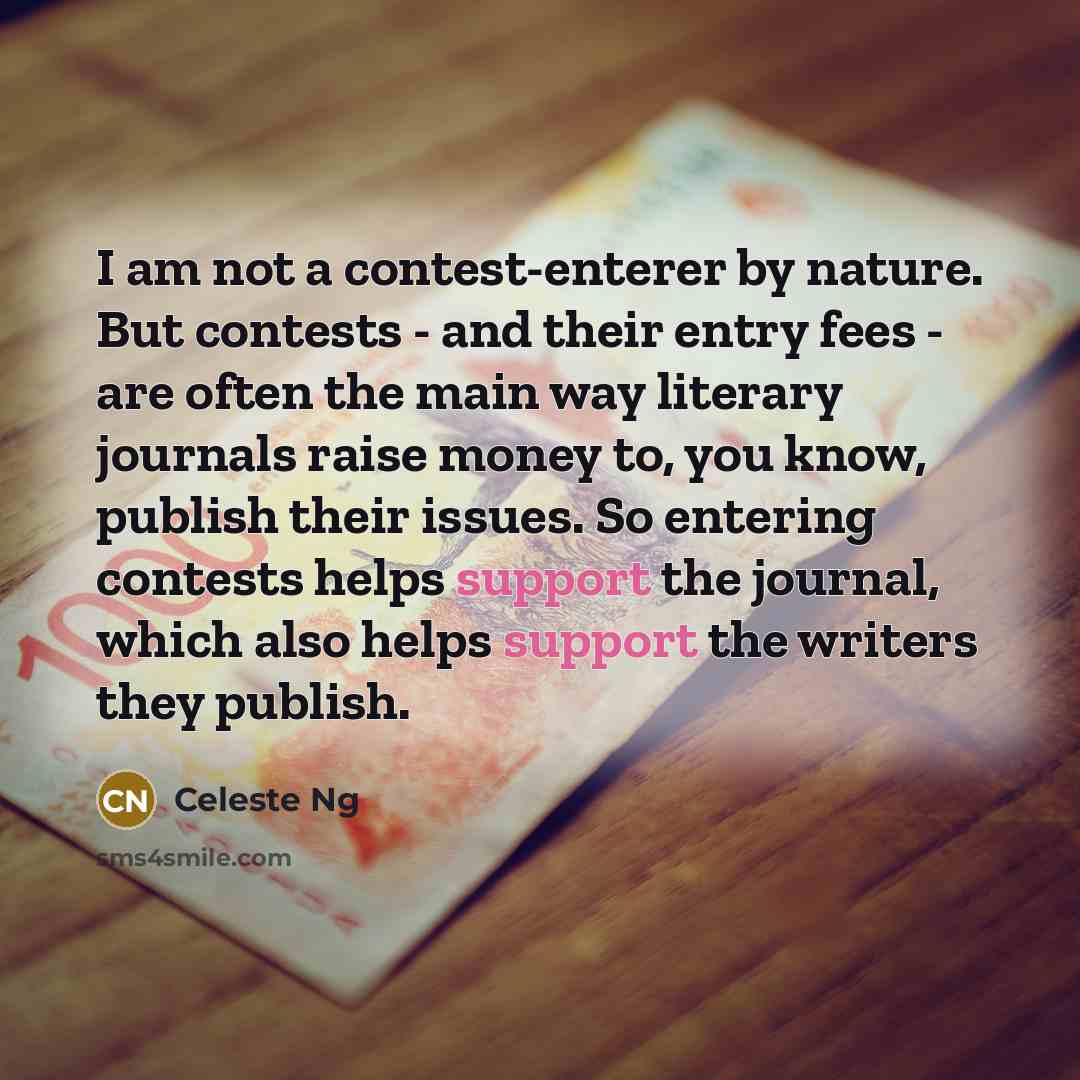 “I am not a contest-enterer by nature. But contests -…” quote by Celeste Ng