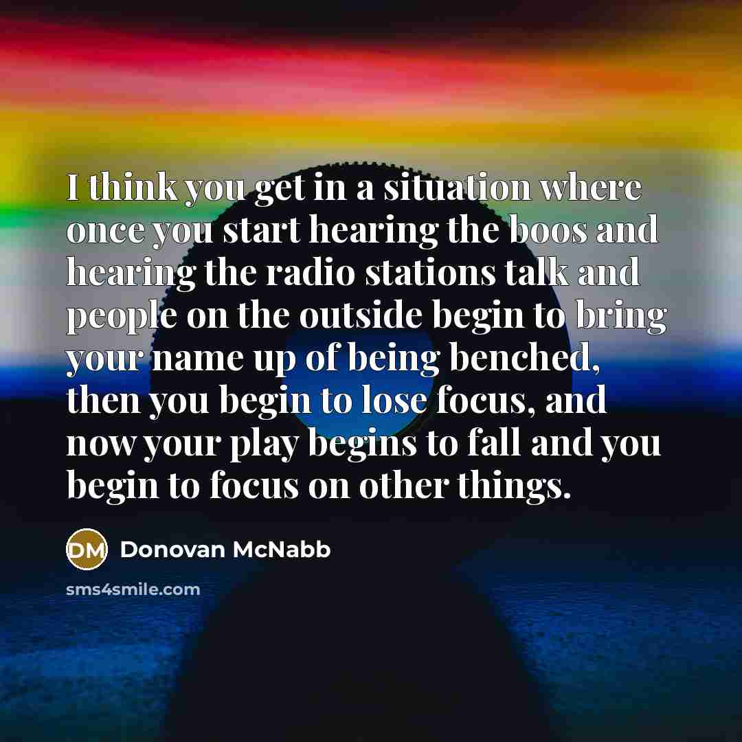 “I think you get in a situation where once you…” quote by Donovan McNabb