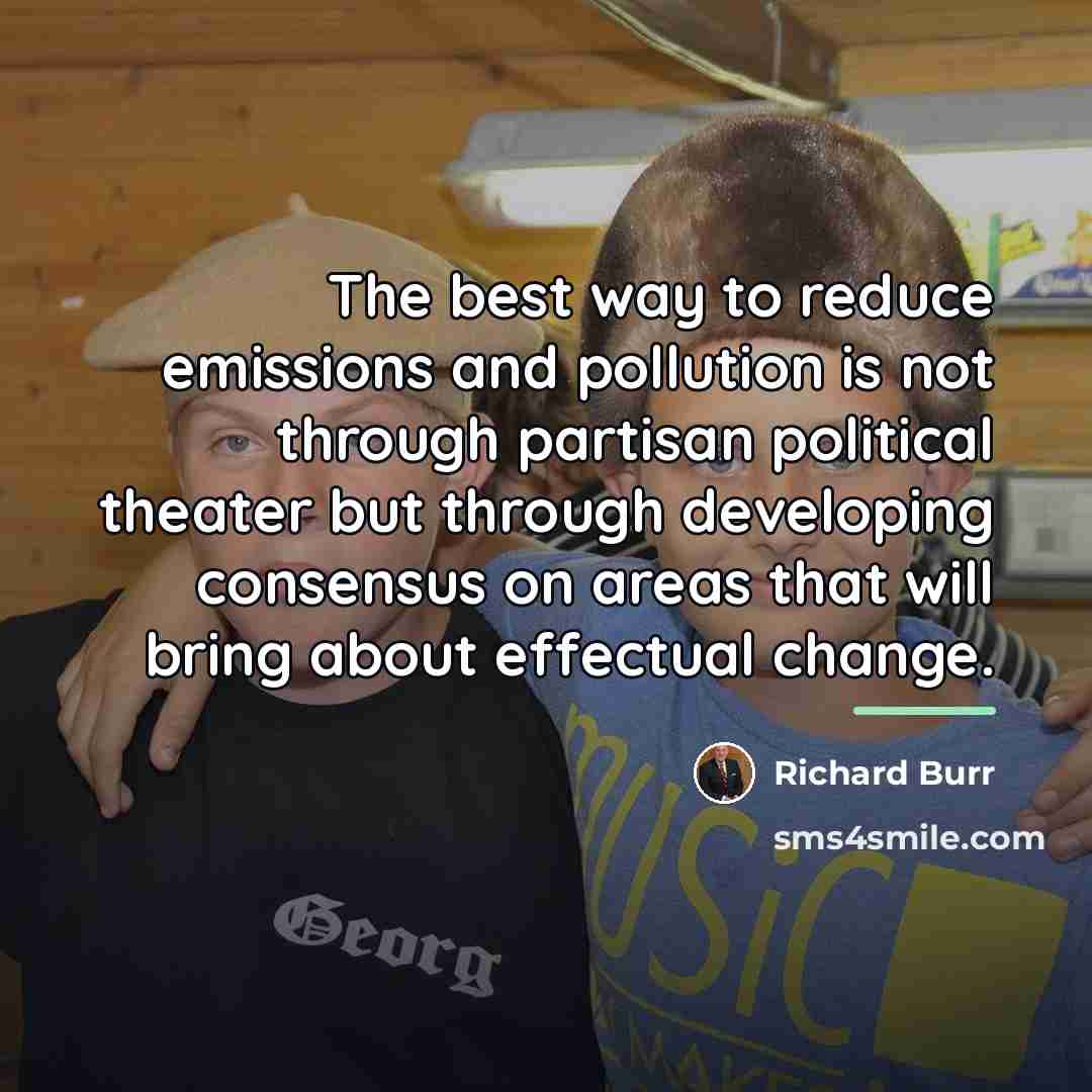 “The best way to reduce emissions and pollution is not…” quote by Richard Burr