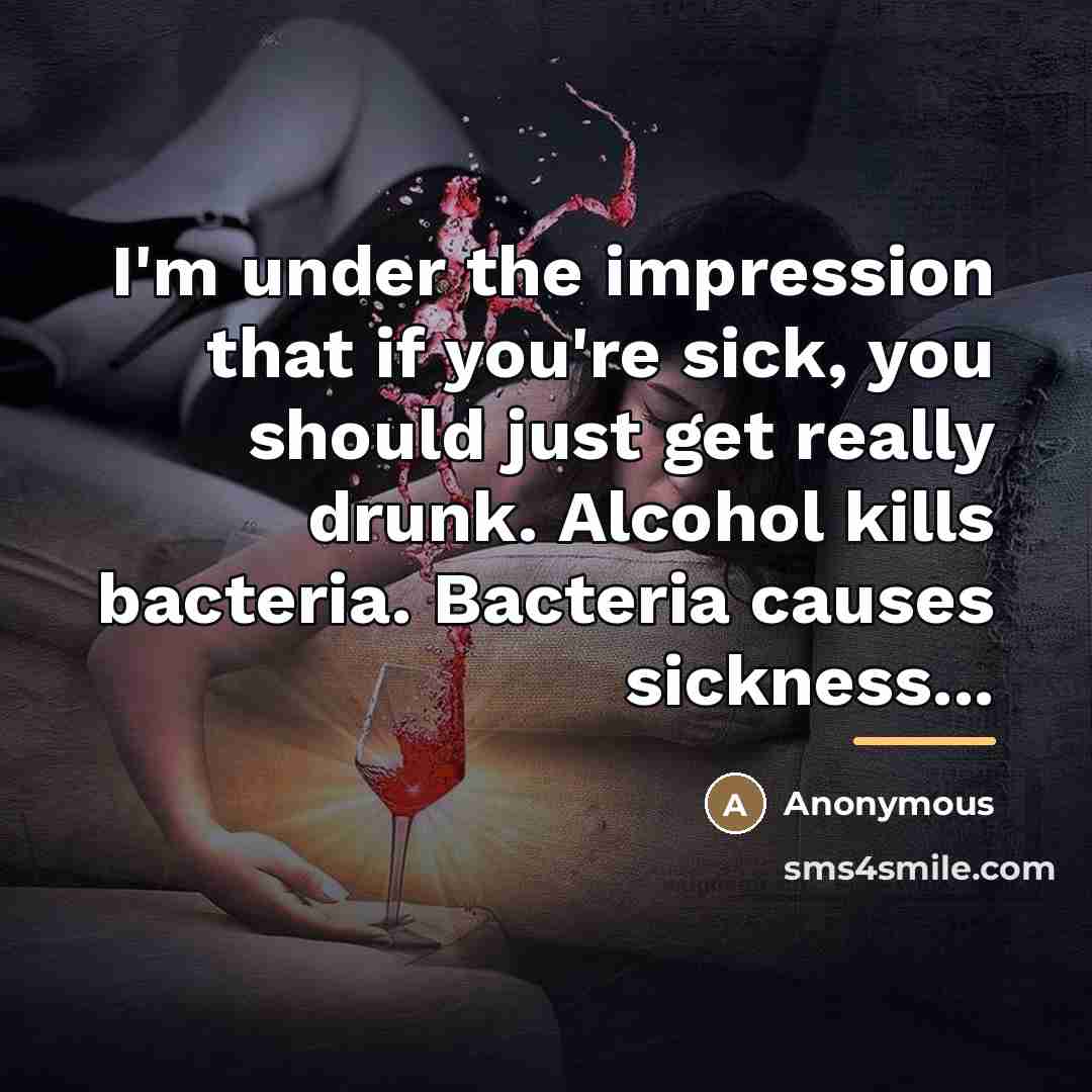 “I'm under the impression that if you're sick, you should…” quote by Anonymous