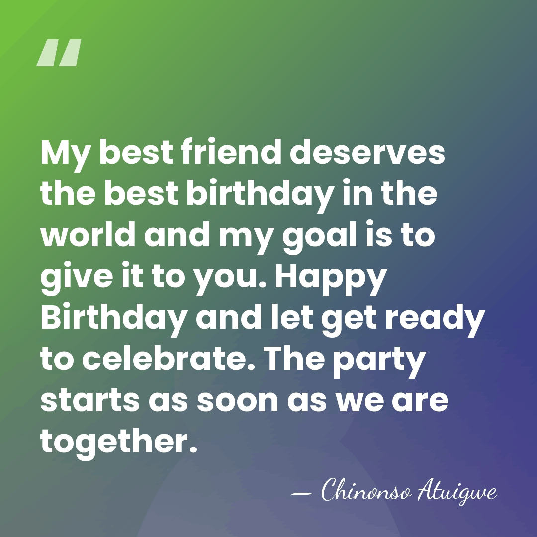 My best friend deserves the best birthday in the world and my&hellip; - Chinonso Atuigwe