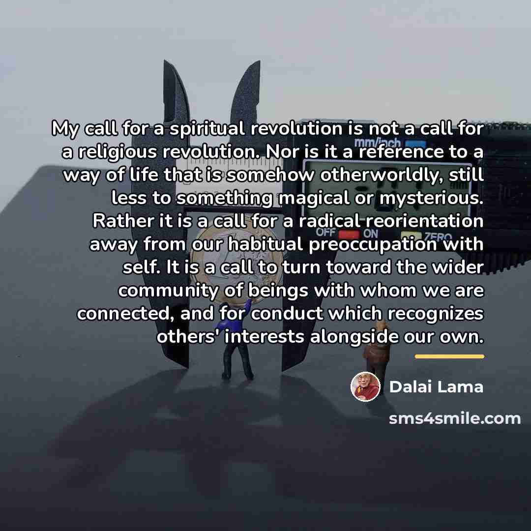 “My call for a spiritual revolution is not a call…” quote by Dalai Lama