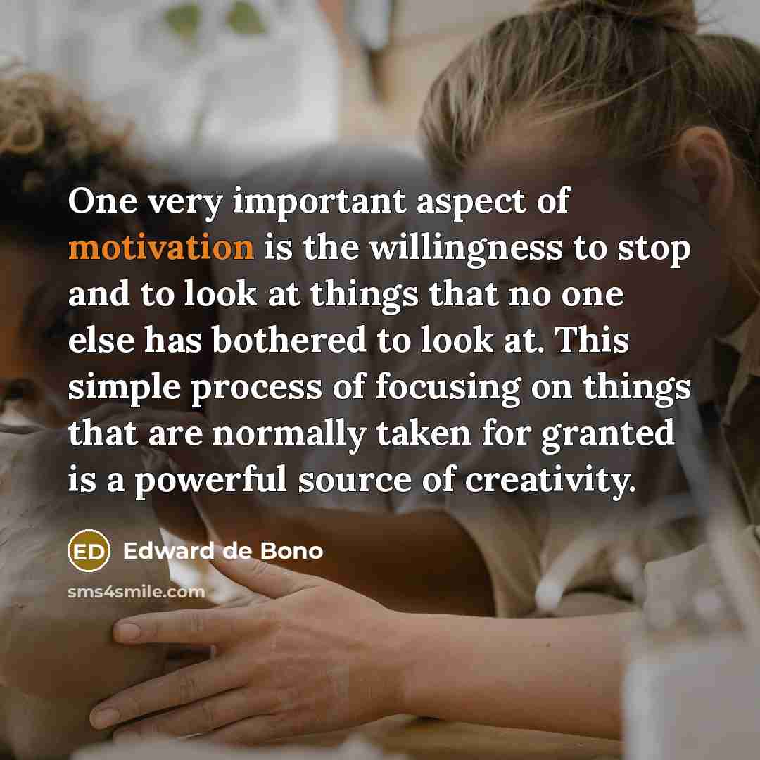 “One very important aspect of motivation is the willingness to…” quote by Edward de Bono