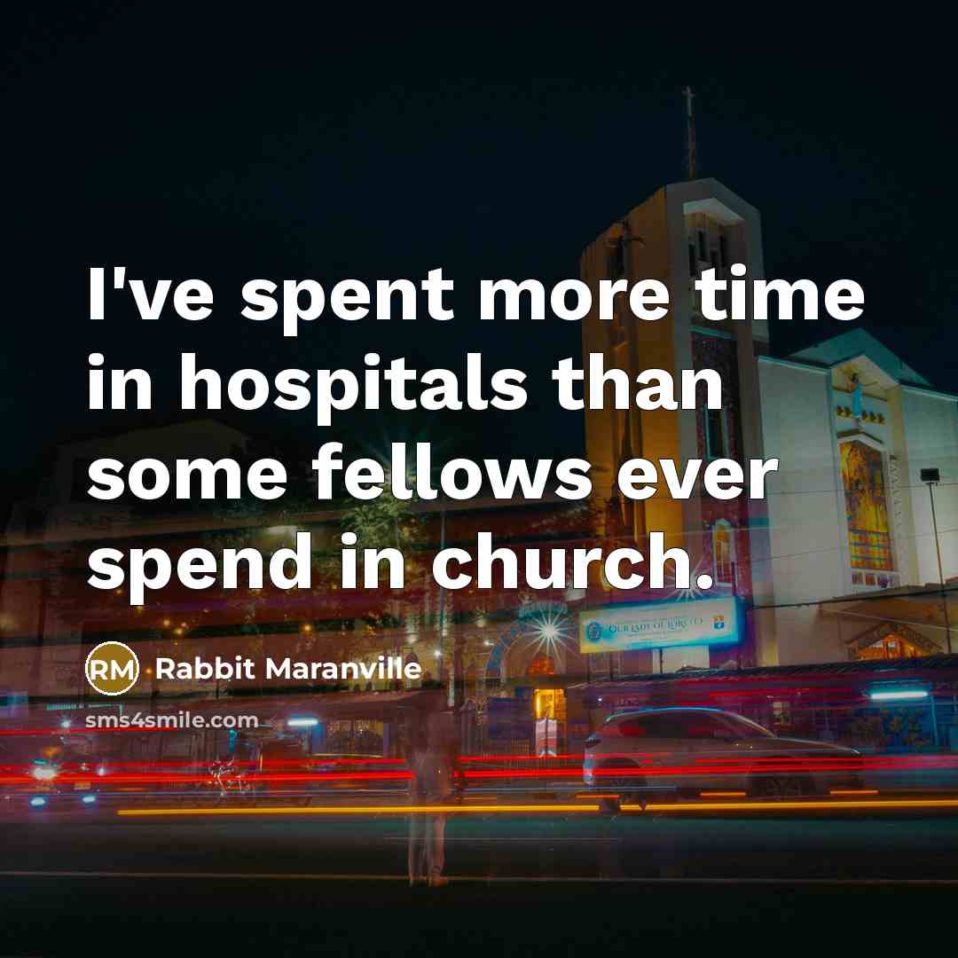 “I've spent more time in hospitals than some fellows ever…” quote by Rabbit Maranville